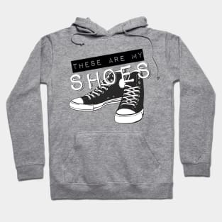 My Shoes Hoodie